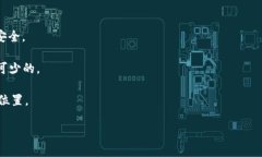   全面解析TP钱包下载及其在浏览器中的应用 /